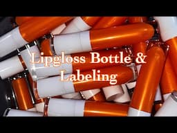 Bottling Lipglosses | New Addition| Labeling Lipglosses #lipgloss #beauty #lipstick #makeup #diy