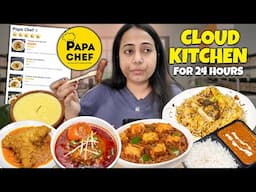 Papa Chef Cloud Kitchen Food for 24 Hours | @PapaChefofc