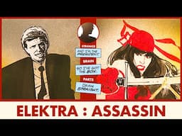 The Baddest Comic Of All Time - Elektra: Assassin