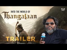 Into The World Of Thangalaan Trailer | Pa. Ranjith | Chiyaan Vikram