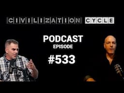 How Prepared Are You for New Digital Currency in America (Civilization Cycle Podcase E-533)