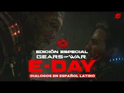 Trailer GEARS OF WAR E-Day con diálogos ESPECIALES! en español latino