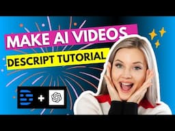 How to Make AI video with ChatGPT and Descript - Descript Tutorial