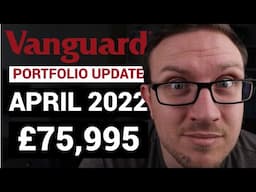 Vanguard Portfolio Update | April 2022 | Vanguard UK | Stocks and Shares ISA