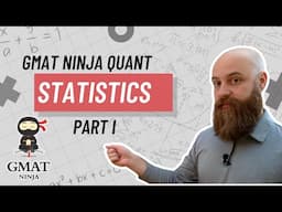 GMAT Ninja Quant Ep 15: Statistics Part I