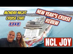 Back from our NCL JOY New Year's Cruise!!! LIVE Cruise and Travel Chat with Real Time Q&A