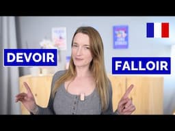 DEVOIR or FALLOIR? | When to Use Them in French?