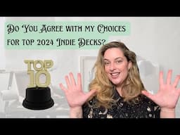 Top 10 Indie Tarot and Oracle Decks 2024 - Choosing Only Ten Was HARD