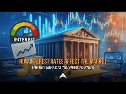 How The Interest Rate Affect The Market ?