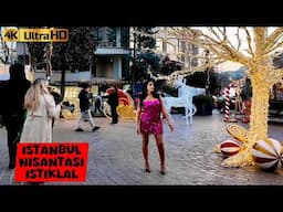 🇹🇷 NİŞANTAŞI  ISTIKLAL Amazing  Walking Tour  4K VIDEO