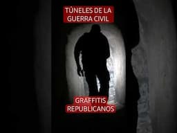 Túneles de la GUERRA CIVIL con GRAFFITIS republicanos #shorts