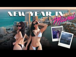 Miami Vlog + New Years Eve