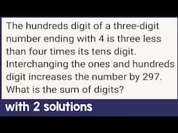 Hundreds digit of a three-digit number ending with 4 is three less than four times its tens digit