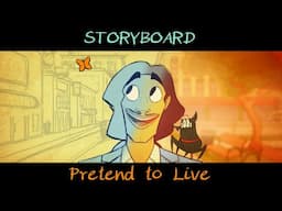 [STORYBOARD] || Pretend To Live (MUSIC BY @TenSecondSongs )