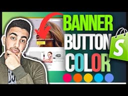 How To Change Banner Box Button Color In Shopify