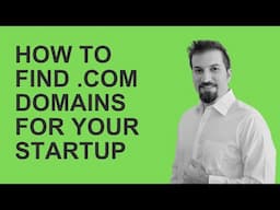 How to find available .com domains for your startup or business?