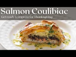 Make a Stunning Salmon Coulibiac at Home for christmas