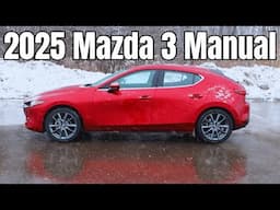 2025 Mazda 3 Sport Manual - The Best Mainstream Manual