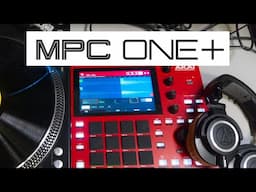 Akai MPC One Plus Vinyl Sampling and Beat Making