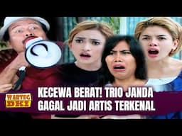 Gagal Deh Jadi Artis, Trio Janda Dikibulin Sutradara Gila | Warteg DKI Eps 21 FULL