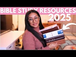 2025 Bible Study Resources + Reading plans for the new year