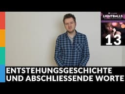 Lightballs Video-Training (13/13) - Entstehungsgeschichte & abschließende Worte