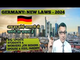 Germany's Immigration Updates 2024: What Workers & Students Need to Know