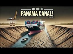 क्यों सूख रहा है दुनिया का सबसे Important Short Cut? Why Panama Canal Is Dying?