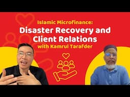 3178 | Islamic Microfinance: Disaster Recovery and Client Relations with Kamrul Tarafder