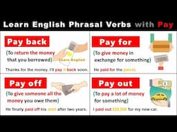 Learn English Phrasal Verbs with Pay