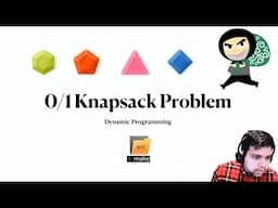 [Dynamic Programming] Classic 0/1 Knapsack Problem