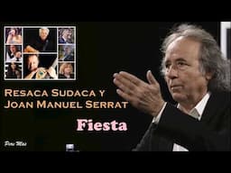 JMSerrat y Resaca Sudaca - Fiesta - Antología Desordenada (2014)