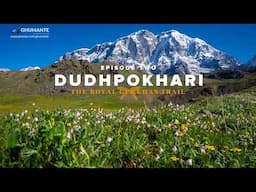 DUDHPOKHARI - Section II : Lamjung-Manang, Off the Beaten Path: Uncovering Nepal's Secret Treasures!