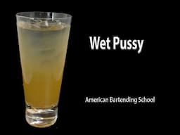 Wet Pussy Cocktail Drink Recipe