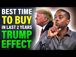 Want Your DREAM HOME? Watch This Now! *Trump Effect*