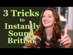 Get a British Accent in 3 STEPS (Free PDF & Audio)