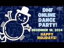 "Happy Holidays" Online Dance Party on December 18, 2024