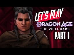 Dragon Age: The Veilguard - Let's Bring the Chaos to Thedas! Part 1