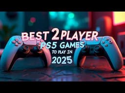 THE BEST 2 PLAYER PS5 GAMES TO PLAY IN 2025