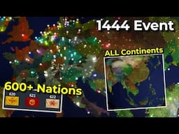 1444 Event in Rise of Nations | 600+ Countries!