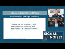 5 Lessons From Howard Marks | Signal or Noise Ep 42 | Charlie Bilello | Peter Mallouk