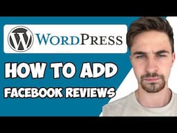 How to Add Facebook Reviews To WordPress 2024