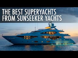 Top 3 Superyachts from Sunseeker Yachts 2024 - 2025 | Price & Features