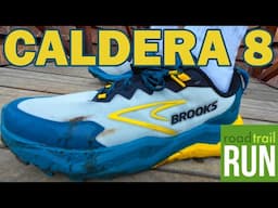 Brooks Running CALDERA 8 | Early Review | BIG Cruiser !