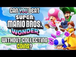 VG Myths - Can You Beat Super Mario Bros. Wonder Without Collecting Coins?