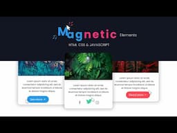 Magnetic Effects For Your Website Elements | On Mousemove - Html, CSS & Javascript