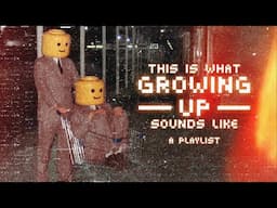 growing up sucks 📆【teenage angst playlist】