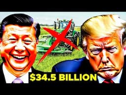 China Just Crippled the $34 Billion US Farming Industry