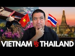 THAILAND VS VIETNAM: Which is Better for Retirees/Expats in 2025?