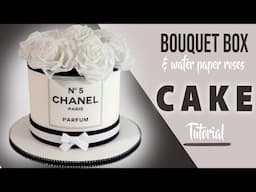 BOUQUET BOX CAKE WITH WAFER PAPER ROSES - STEP BY STEP TUTORIAL